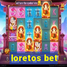 loretos bet