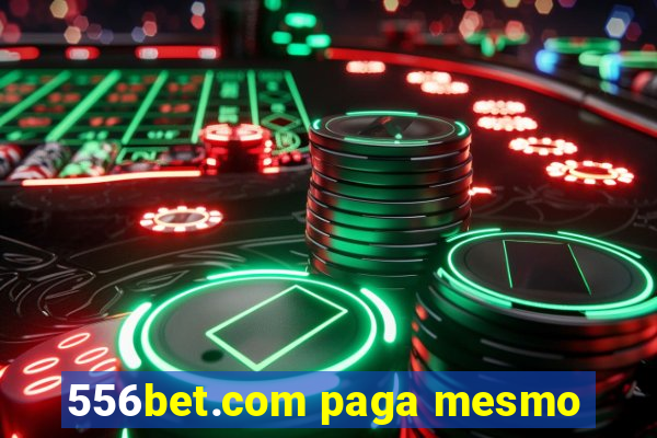 556bet.com paga mesmo