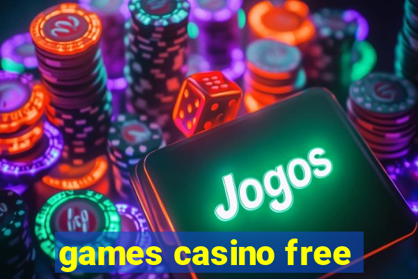 games casino free