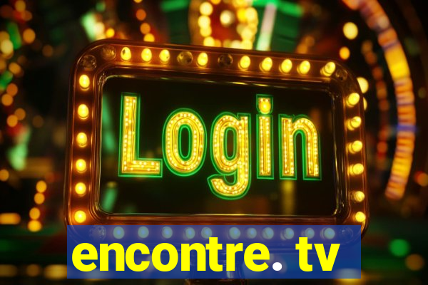 encontre. tv