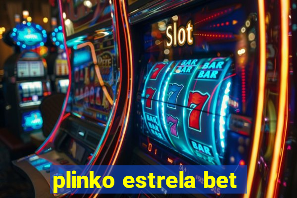 plinko estrela bet