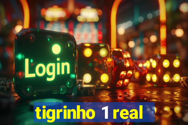 tigrinho 1 real