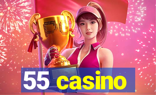 55 casino