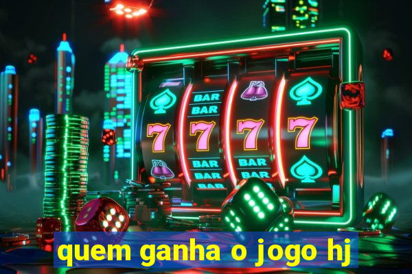 quem ganha o jogo hj