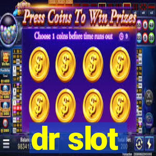 dr slot