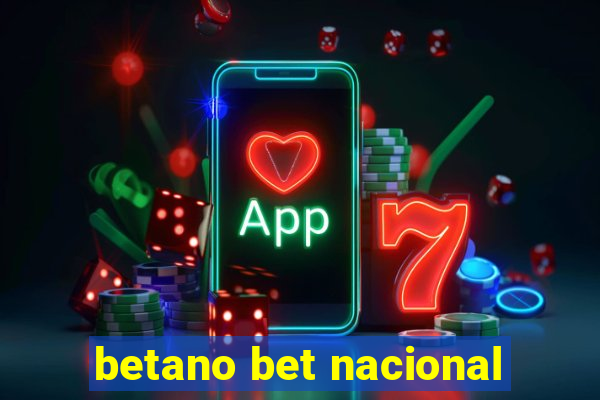 betano bet nacional