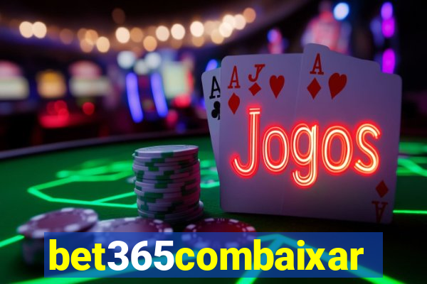 bet365combaixar