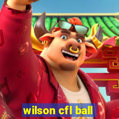 wilson cfl ball