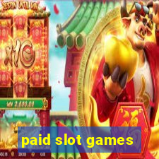 paid slot games