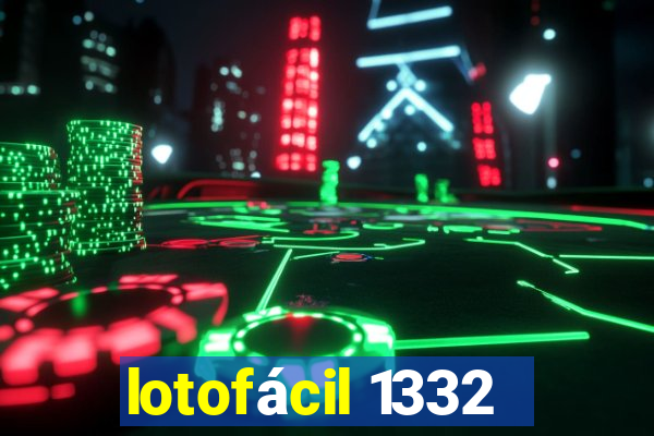 lotofácil 1332