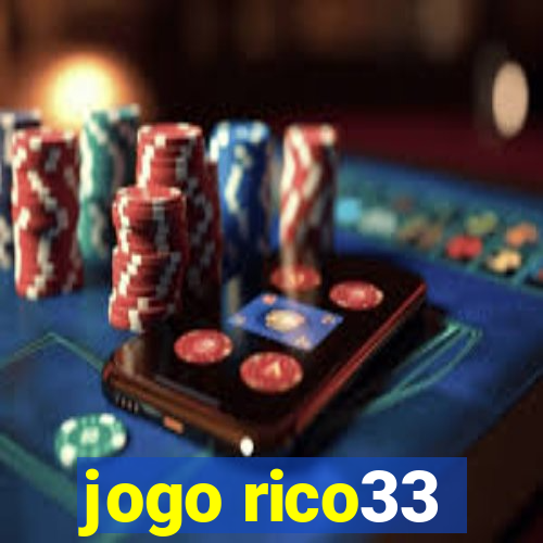 jogo rico33