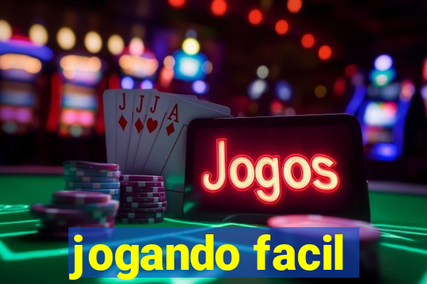 jogando facil