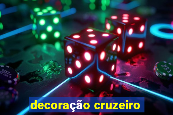 decoração cruzeiro