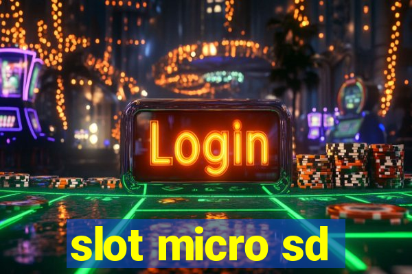 slot micro sd