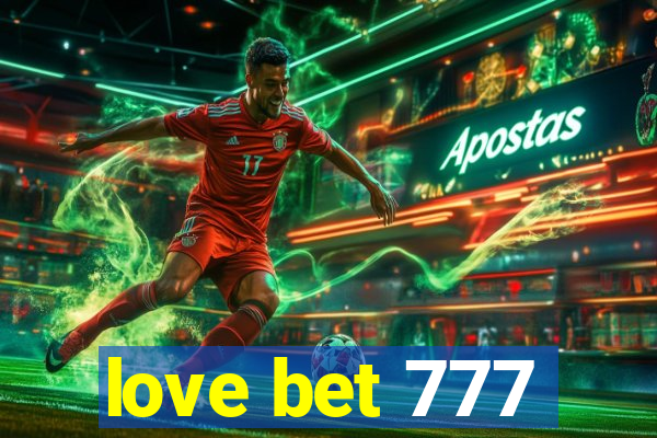 love bet 777