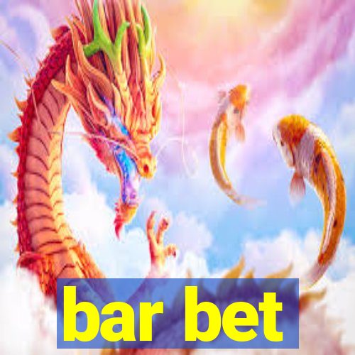 bar bet