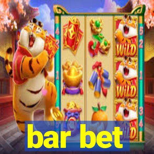 bar bet