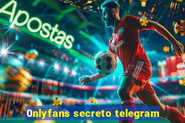 0nlyfans secreto telegram