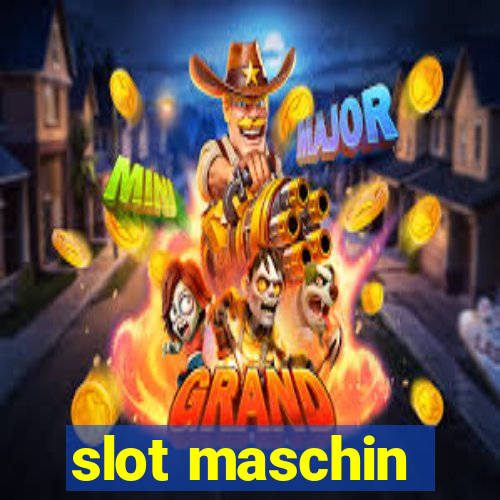 slot maschin