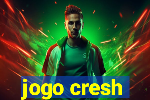 jogo cresh