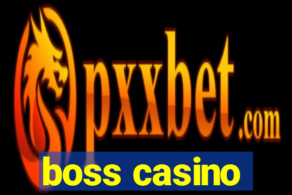 boss casino