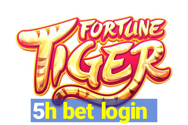 5h bet login