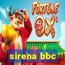 sirena bbc