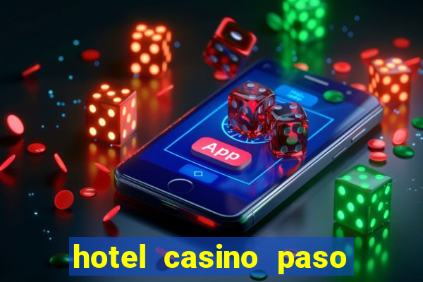 hotel casino paso de la patria