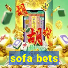 sofa bets