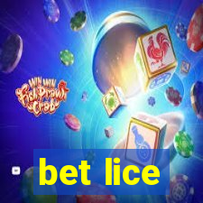 bet lice