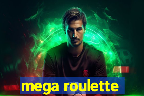 mega roulette