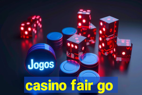 casino fair go