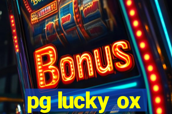 pg lucky ox