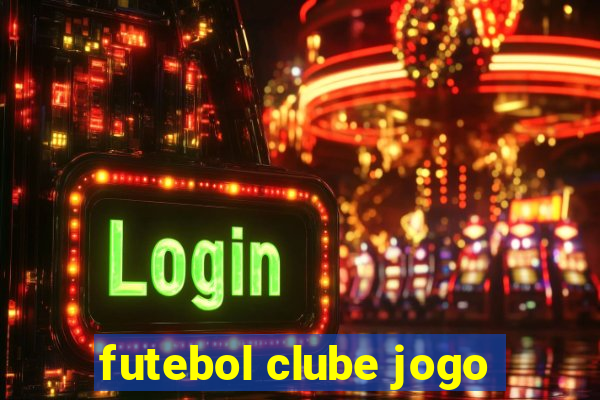 futebol clube jogo