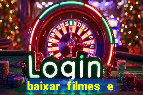 baixar filmes e serie mp4