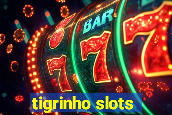 tigrinho slots