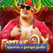 quantos o gabigol ganha