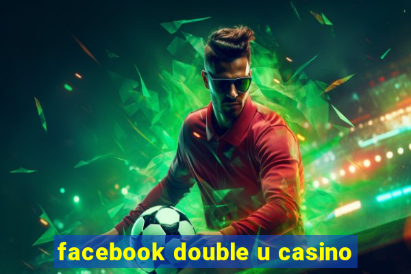 facebook double u casino