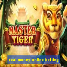 real money online betting