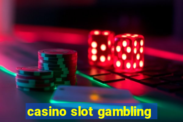 casino slot gambling