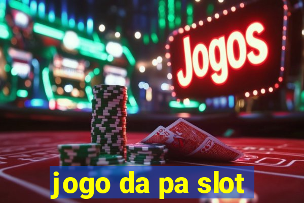 jogo da pa slot