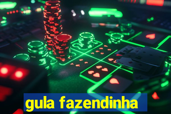 gula fazendinha