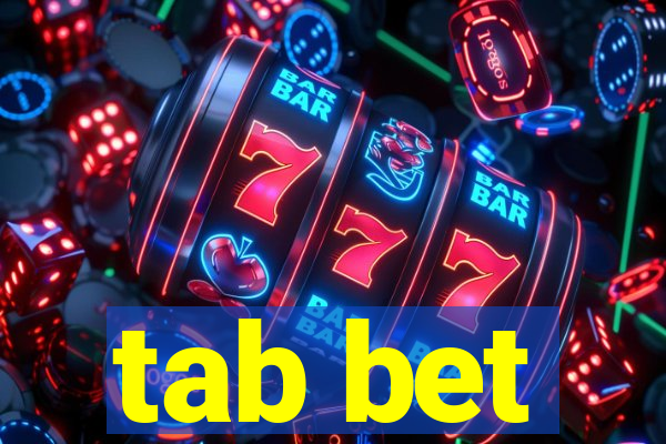 tab bet