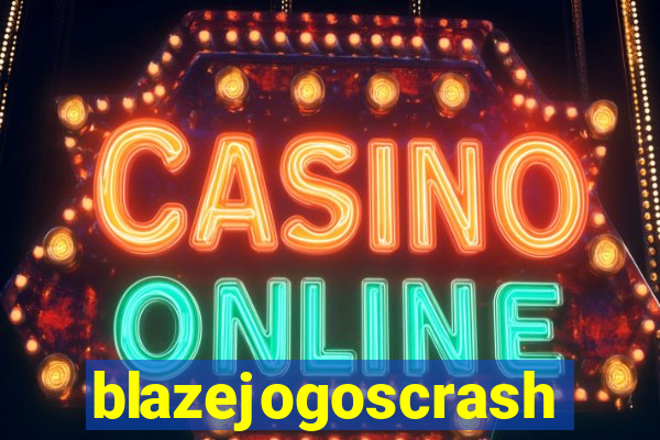 blazejogoscrash