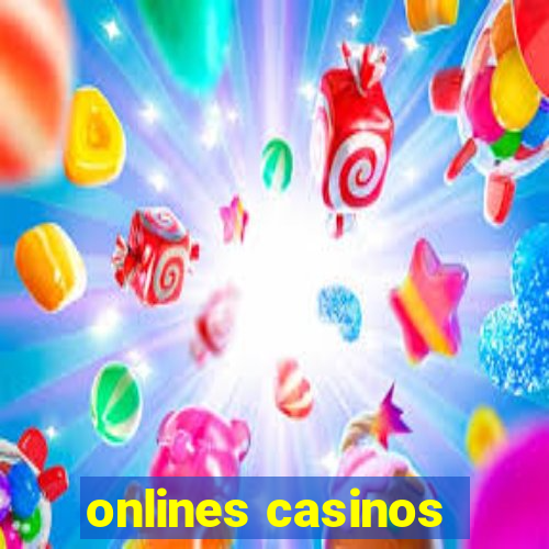 onlines casinos