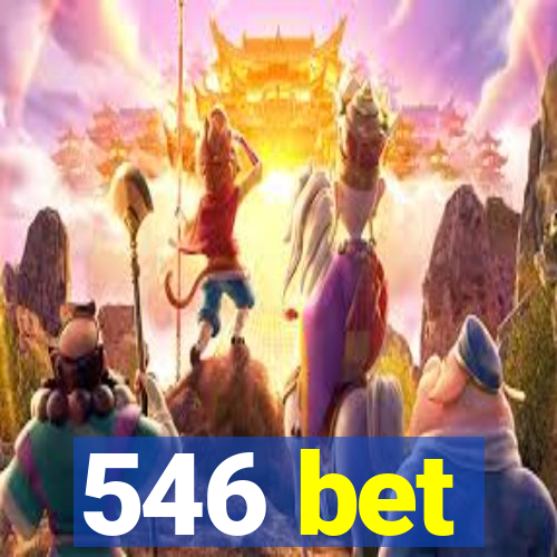 546 bet