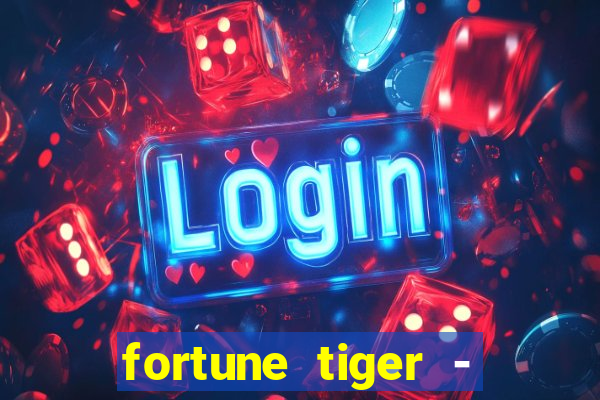 fortune tiger - reclame aqui