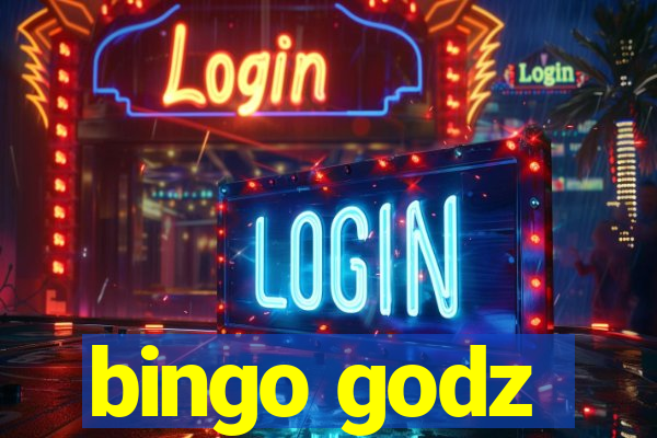 bingo godz