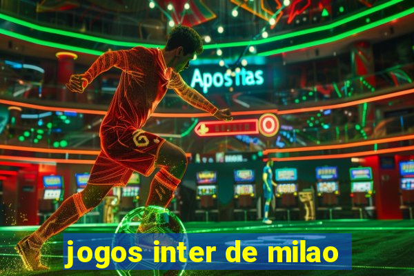 jogos inter de milao