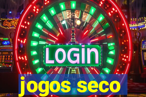 jogos seco